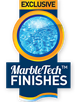 MarbleTech finishes